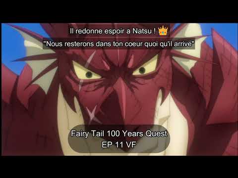 LA VF D'IGNIR ! Fairy Tail 100 Years Quest EP 11 VF