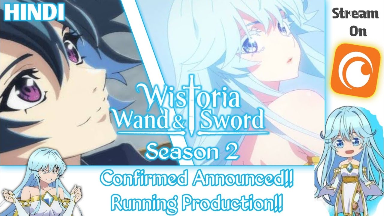 Wistoria Wand and Sword Season 2 Release Date Updates & News | ANINEWS HINDI