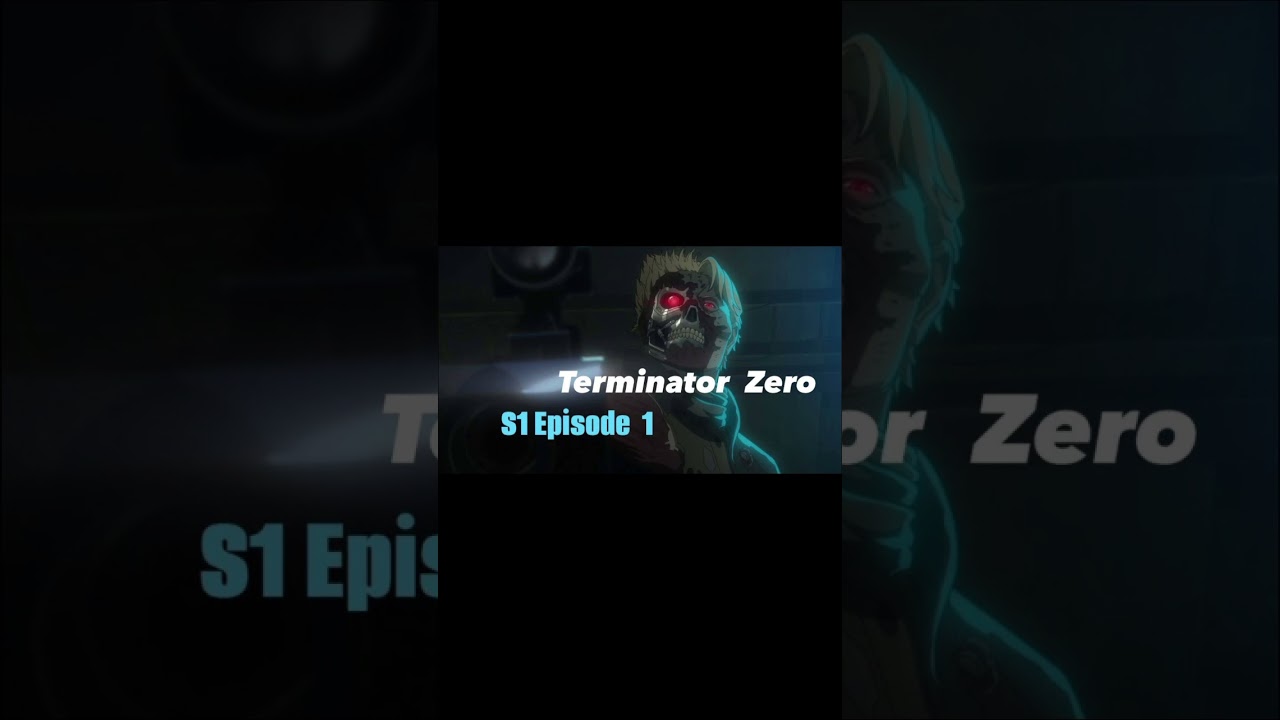 Dead Theater-TV-”Terminator Zero” S1 Episode 1 ⭐️⭐️⭐️⭐️⭐️ New! DTFCBKGRPfree!! 😎