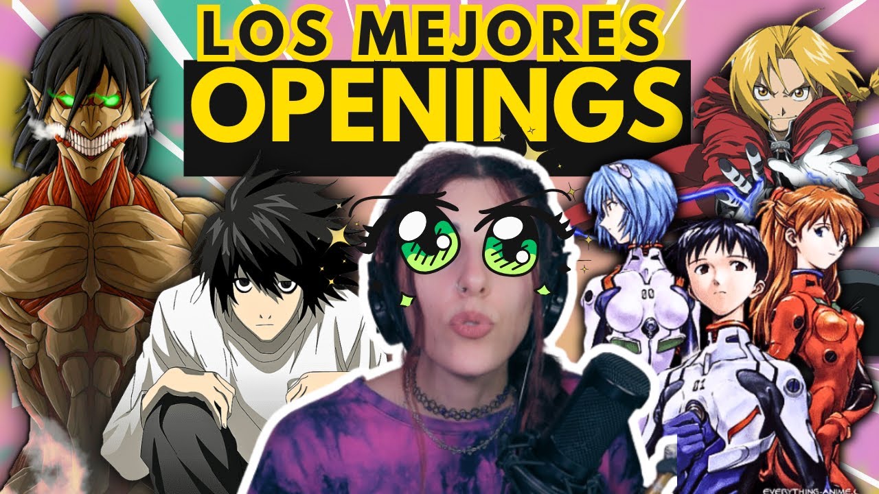 Los mejores OPENINGS de ANIME