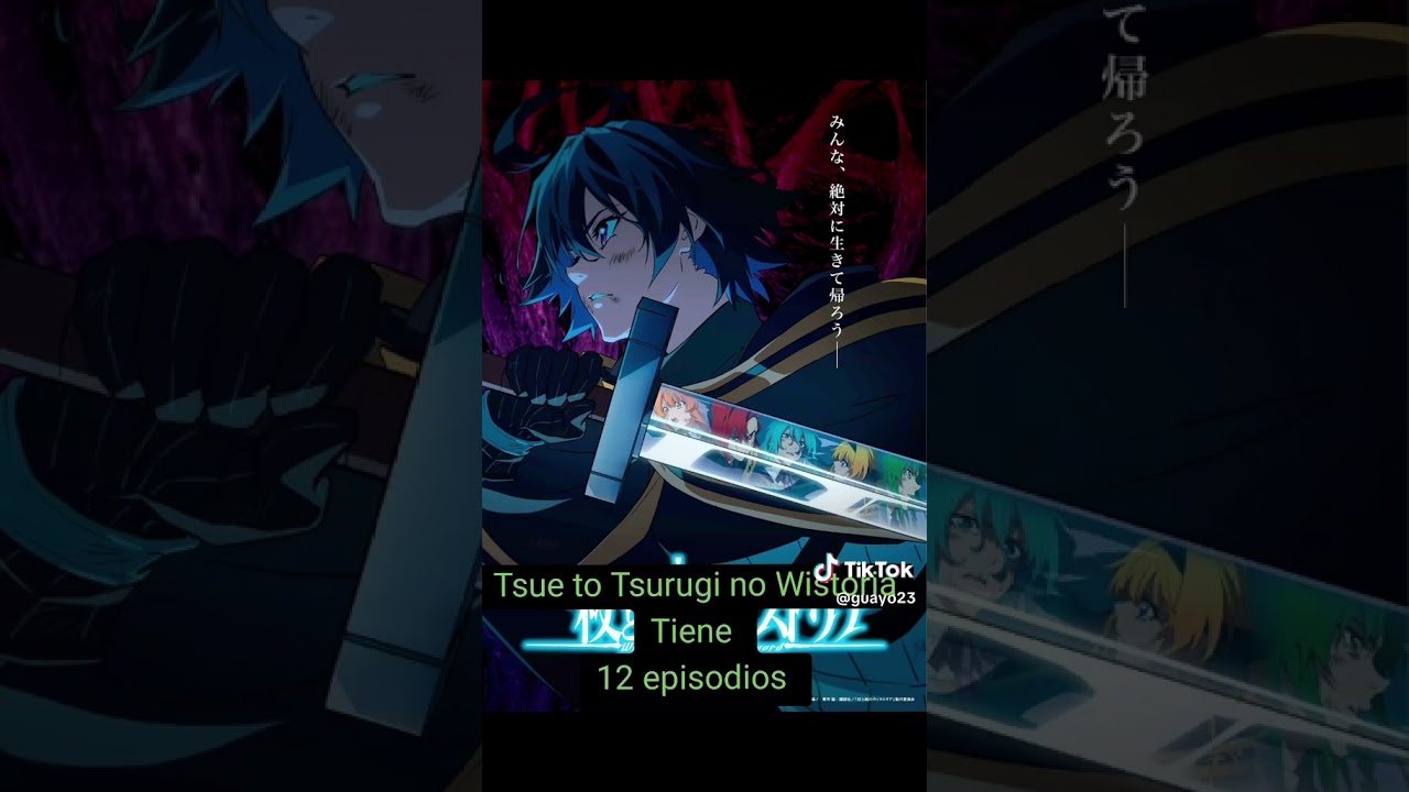 Animes que son 10 de 10 Parte 89 Tsue to Tsurugi no Wistoria #tsuetotsuruginowistoria #anime