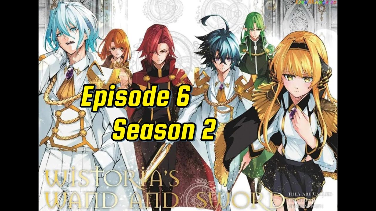 Wistoria: Wand and Sword Season 2 Episode 6