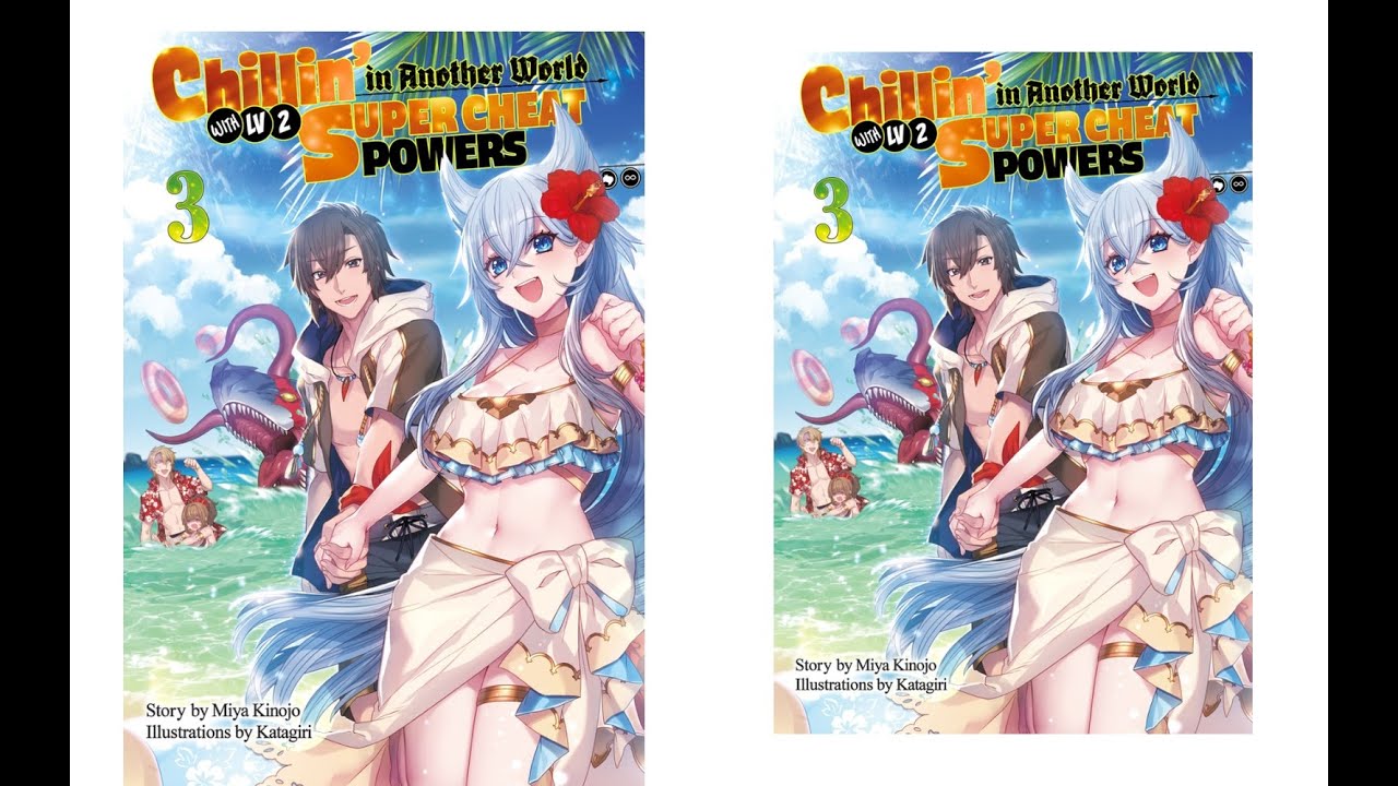 Chillin' In Another World With Level 2 Super Cheat Powers - Volume 02 Part-2