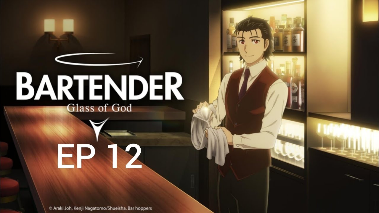 Bartender glass of God season 1 Episode 12 English dub release date