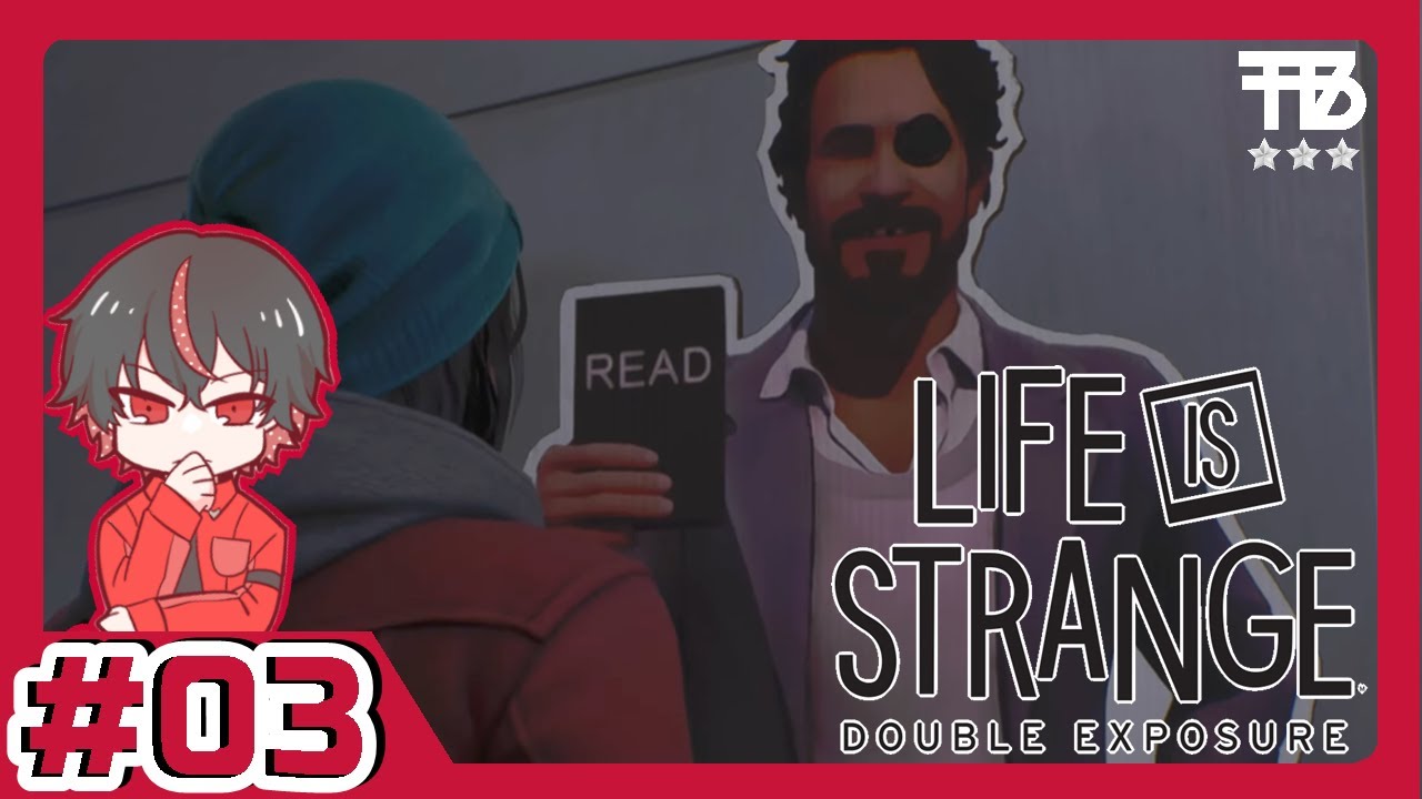 #3【たっくん】Life is Strange: Double Exposure　ライフ イズ ストレンジ ダブルエクスポージャー【アドベンチャー】