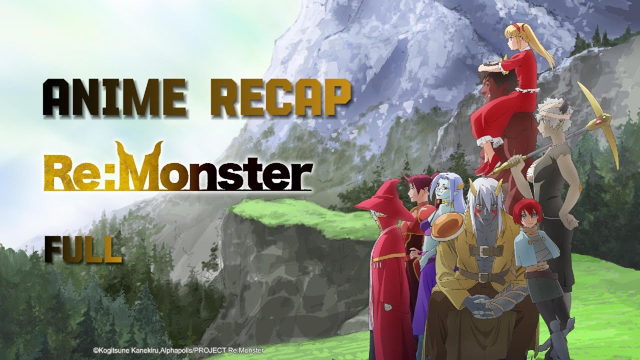 Re:Monster | Anime Recap | TLight Recap