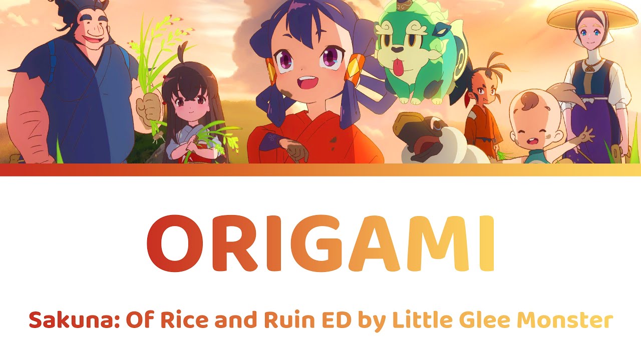 ORIGAMI by Little Glee Monster | Sakuna: Of Rice and Ruin OP Lyrics HD 天穂のサクナヒメ
