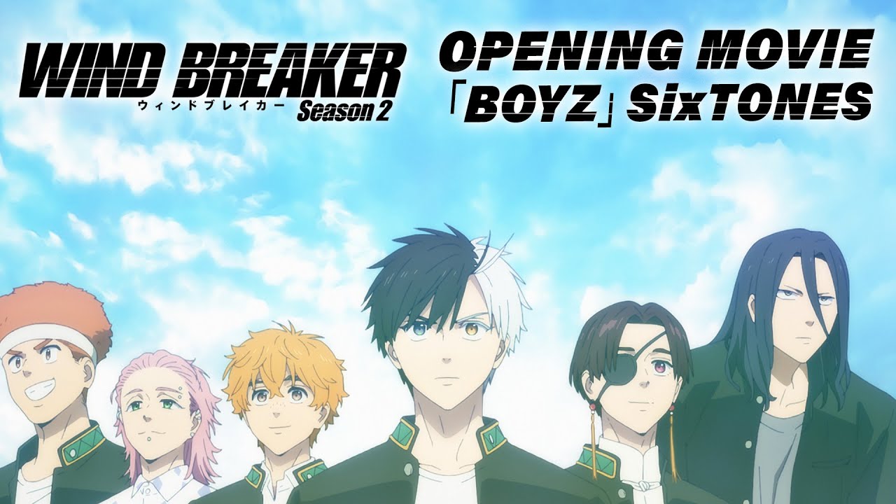 TVアニメ「WIND BREAKER Season 2」ノンクレジットオープニング映像「BOYZ」SixTONES