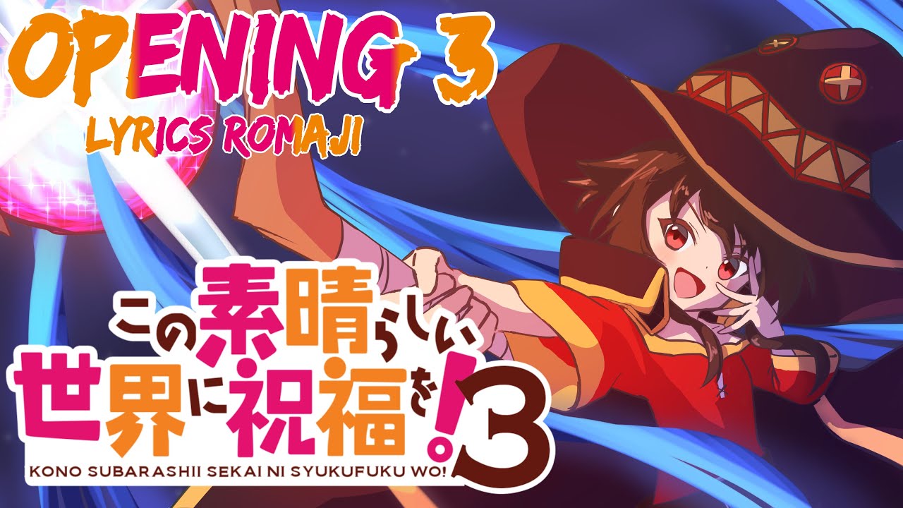 Growing Up  | KonoSuba: Kono Subarashii Sekai ni Shukufuku wo! 3 Opening 3 Full | Lyrics Romaji