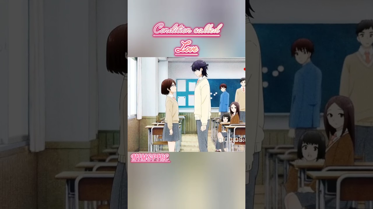 condition called love #hotaru #hananoi #anime edit #amv #animemoments #cuteanime #romantic #edits.