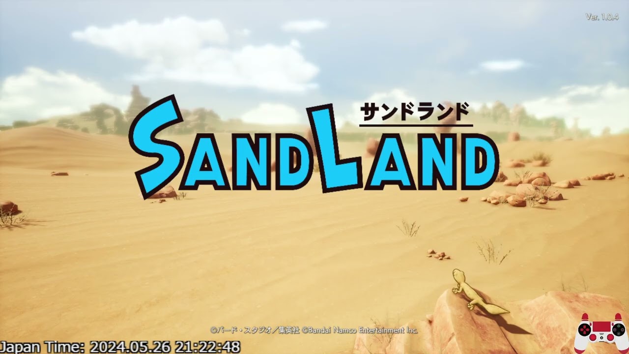 【2024/05/26】SAND LAND（サンドランド）初見