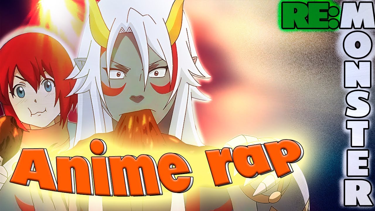 RE: MONSTER - ANIME RAP