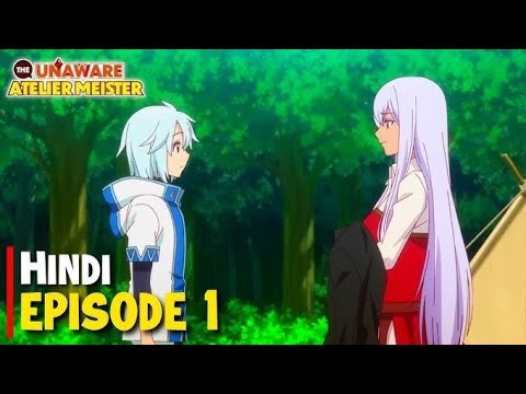 the unaware atelier master hindi dubbed ep 1 #anime #viral #crunchyroll #shorts
