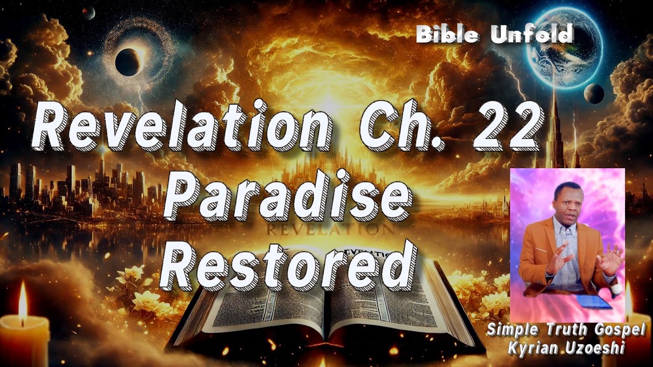 Revelation Ch. 22 Paradise Restored by Kyrian Uzoeshi