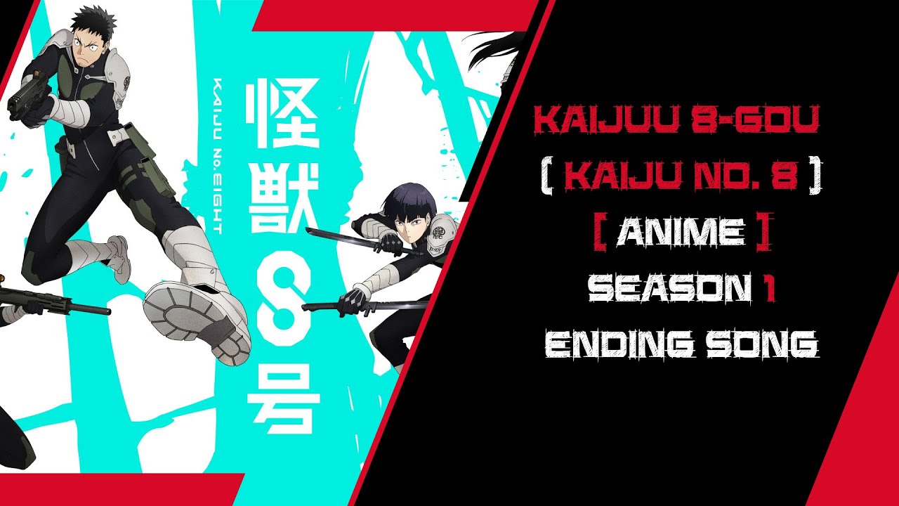 Kaiju No. 8 (Anime) S1 Ending Song (Nobody (誰でもない) by OneRepublic)