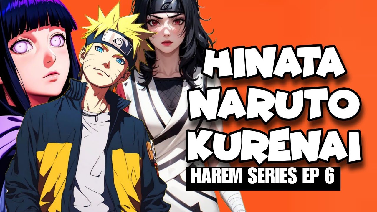 WHAT IF NARUTO, HINATA AND KURENAI STUCK IN SAND LAND! EPISODE 6 HAREM SERIES