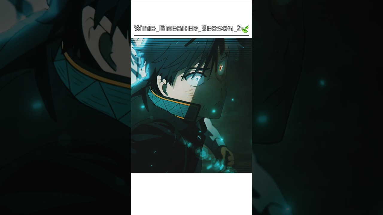 Wind Breaker Season 2🍃 | Epic Comebacks, New Rivals & Intense Battles!