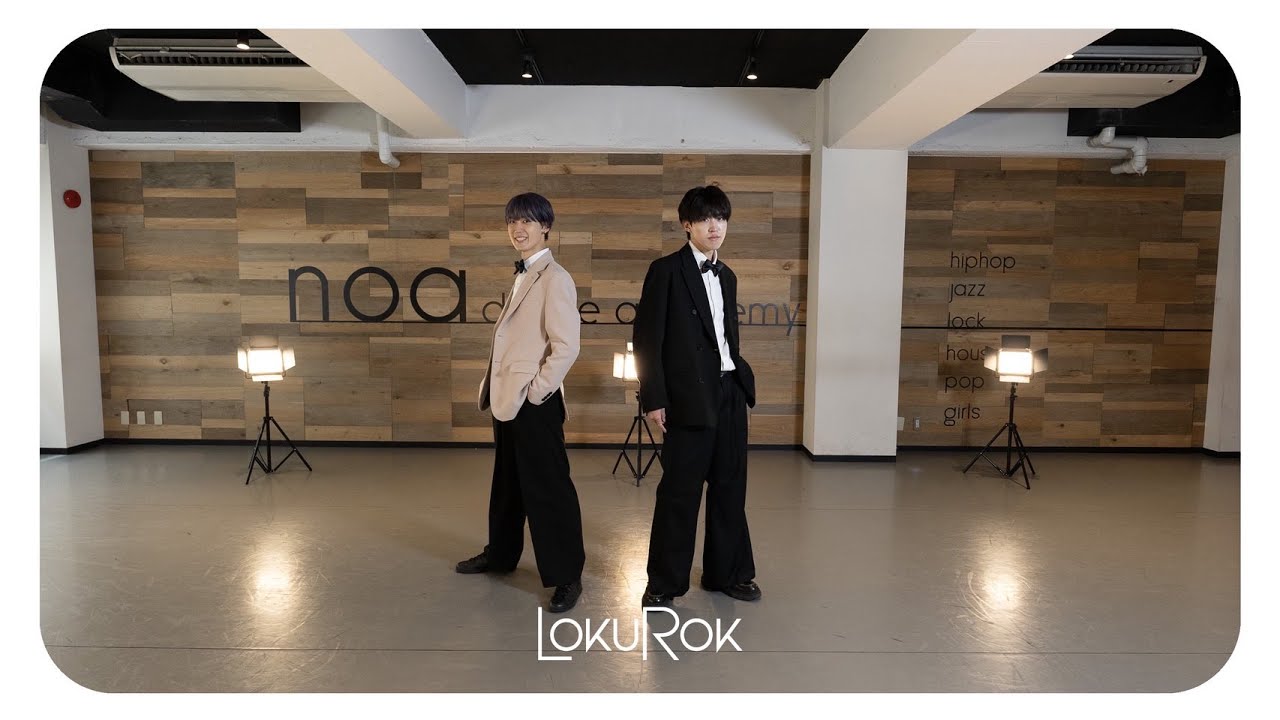 LokuRok / ロクロクチャーム -Dance Performance Movie-