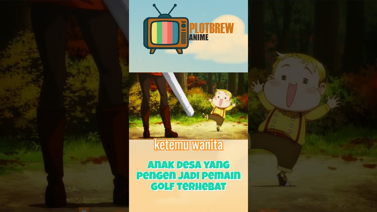 Anak Desa yang Pengen Jadi Raja Golf Dunia?! | Rising Impact 2024 #animeshorts #anime #animerecap