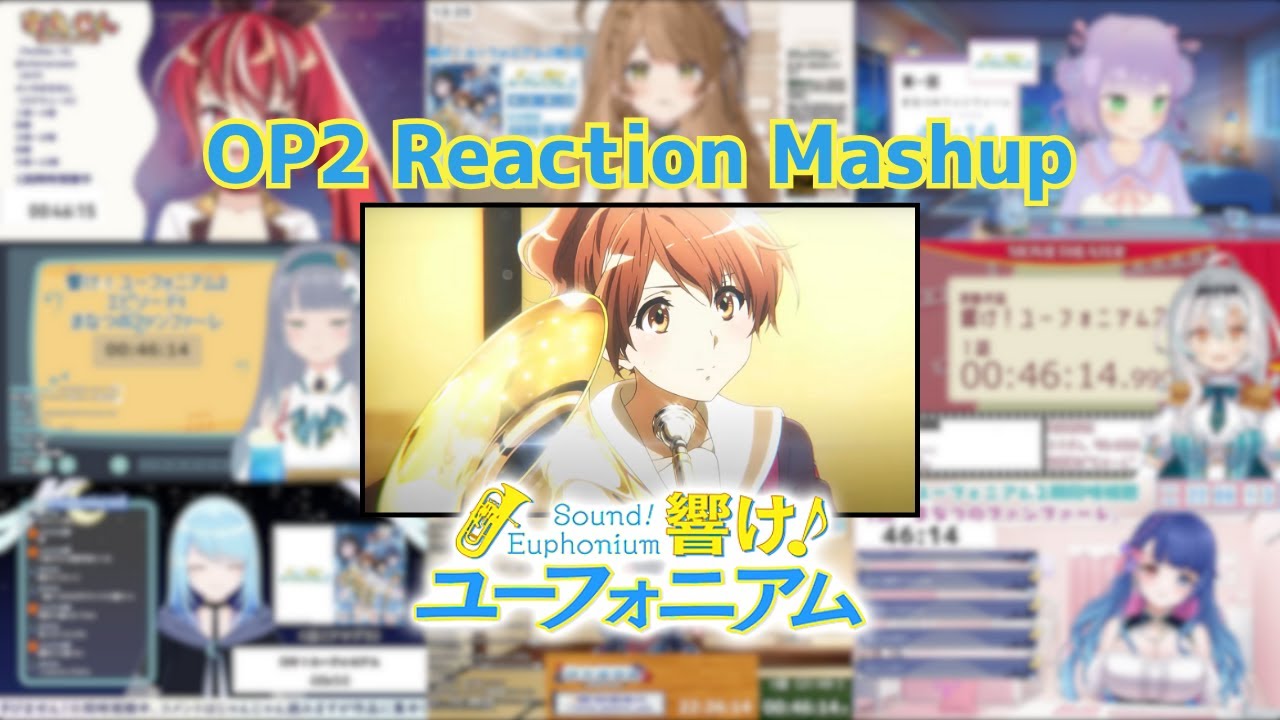【響け！ユーフォニアム】OP2「サウンドスケープ」Vtuber Reaction Mashup【Sound! Euphonium】
