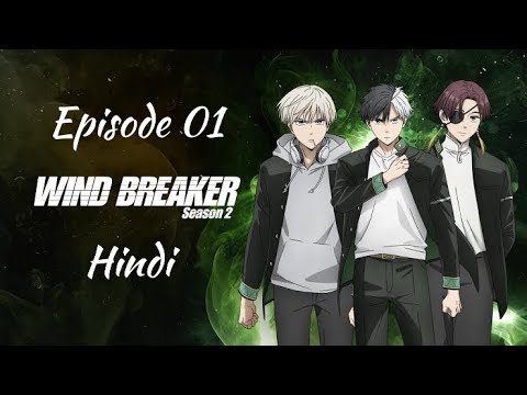 Wind Breaker Season 2 Episode 1 Hindi Dubbed / anime video in hindi / new anime