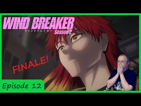The Strongest | Wind Breaker Season 2 Episode 12 Reaction FINALE