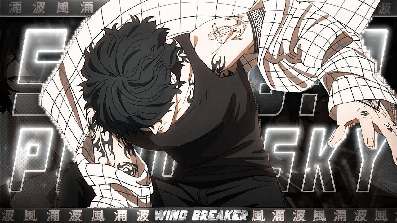 Yamato Endo - SKLUB 2 PROD SKY [Edit/AMV]! Wind Breaker S2