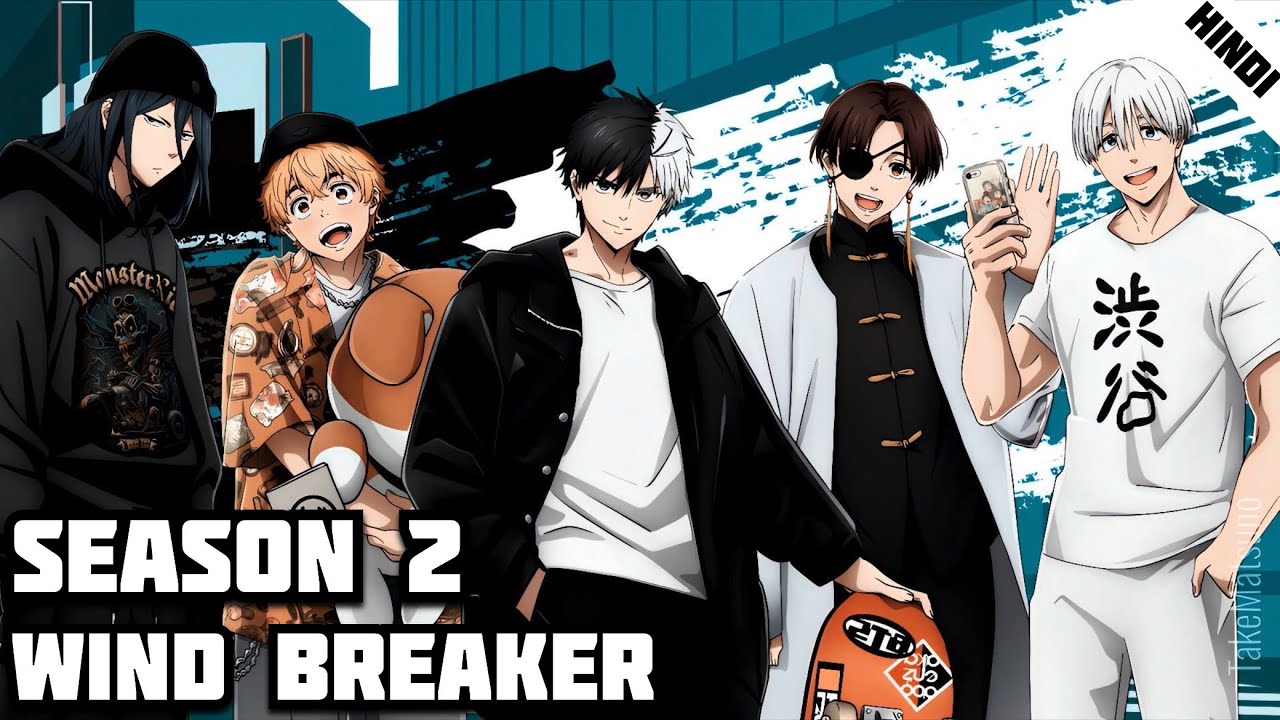 Wind Breaker Season 2 Full Story Explained in Hindi Wind Breaker S2 recap Hindi