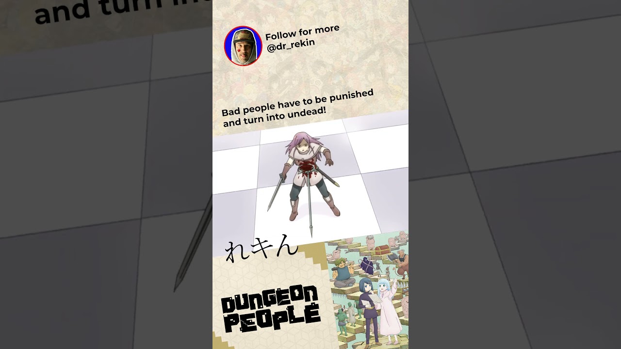 Bad people have to be punished and turn into undead! #dungeonpeople #animemoments #animegirl