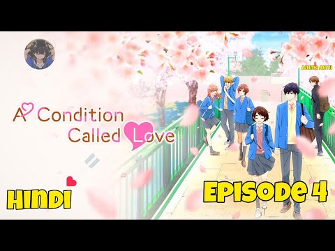 A Condition Called Love Episode 4 | Hotaru aur Hananoi ki Kahani | Hindi Anime Recap