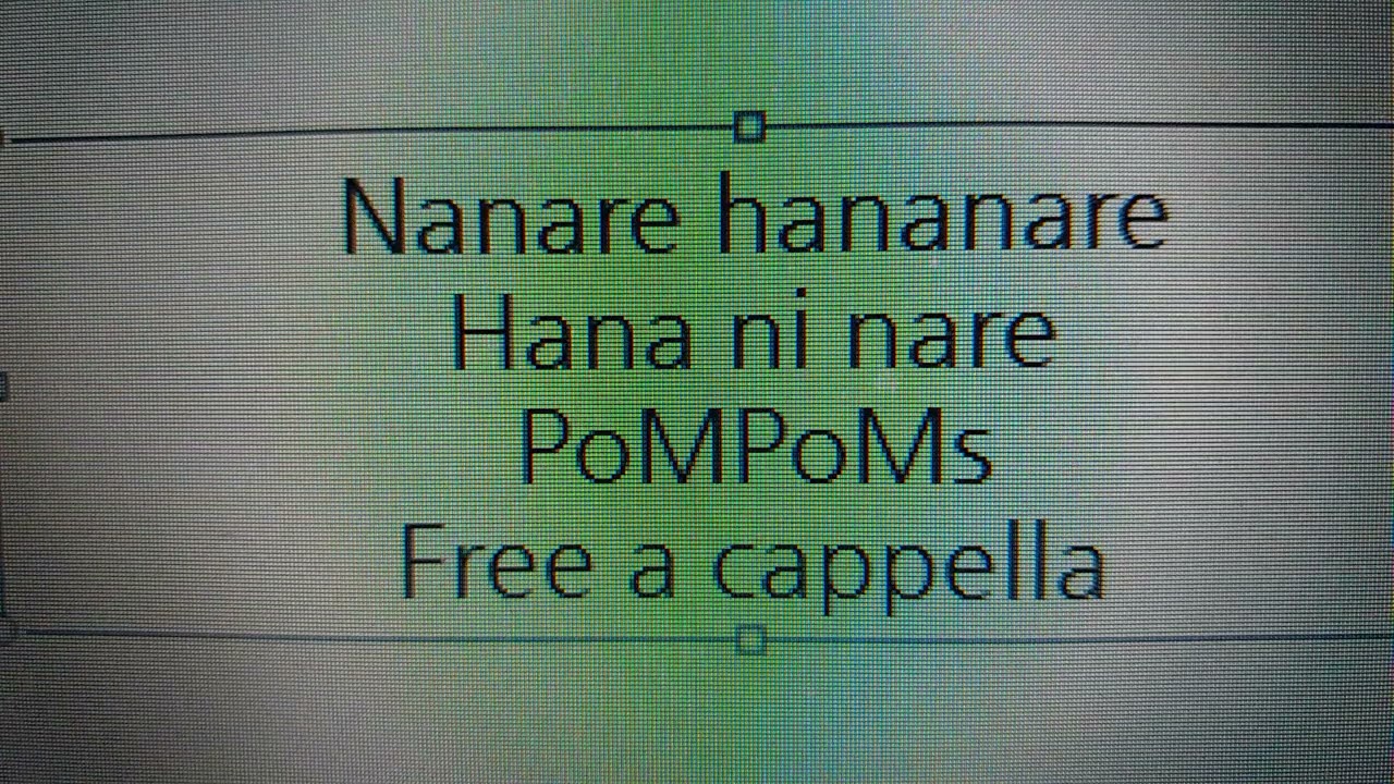 菜なれ花なれ 12話挿入歌 - 花になれ - PoMPoMs Free a cappella フリーアカペラ