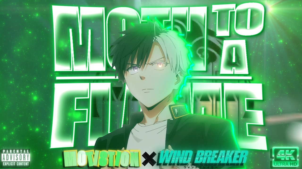 This @XenozEdit inspired edit took 30+ hrs to make| Wind Breaker🍃| Moth to a Flame | [Edit/AMV ]| 4K
