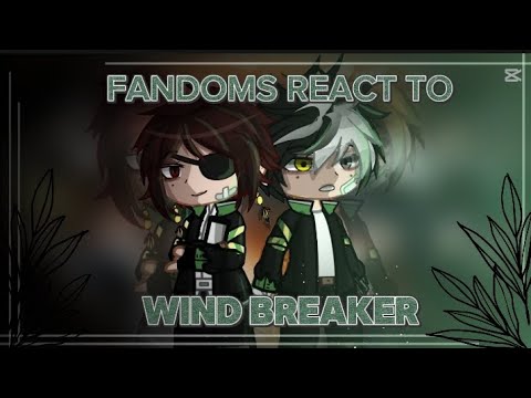 FANDOMS REACT TO WIND BREAKER  • part 4 • link click blue lock bsd mtp kny MHA • gacha club • anime