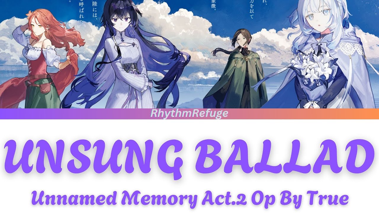 Unnamed Memory Act.2 Opening - Unsung ballad with Kan/Rom/En