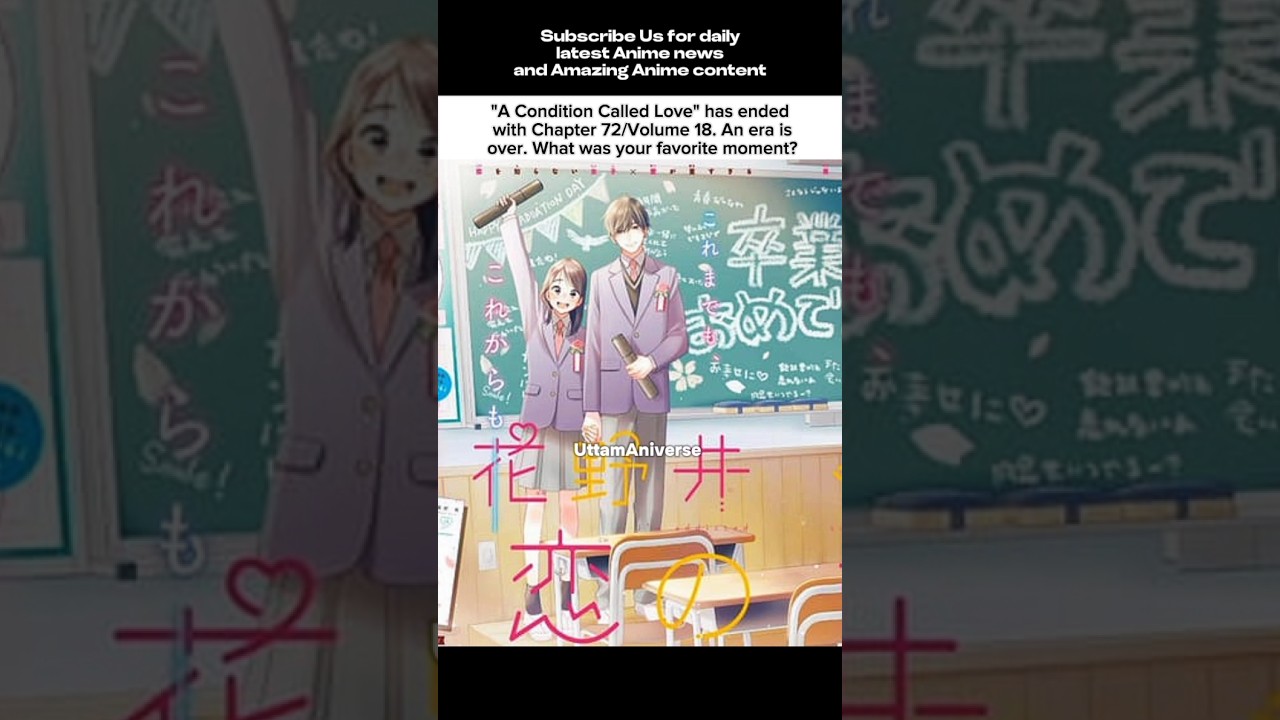 After 7.5 years, "A Condition Called Love" has ended with Chapter 72/Volume 18. An era is over.🥺|