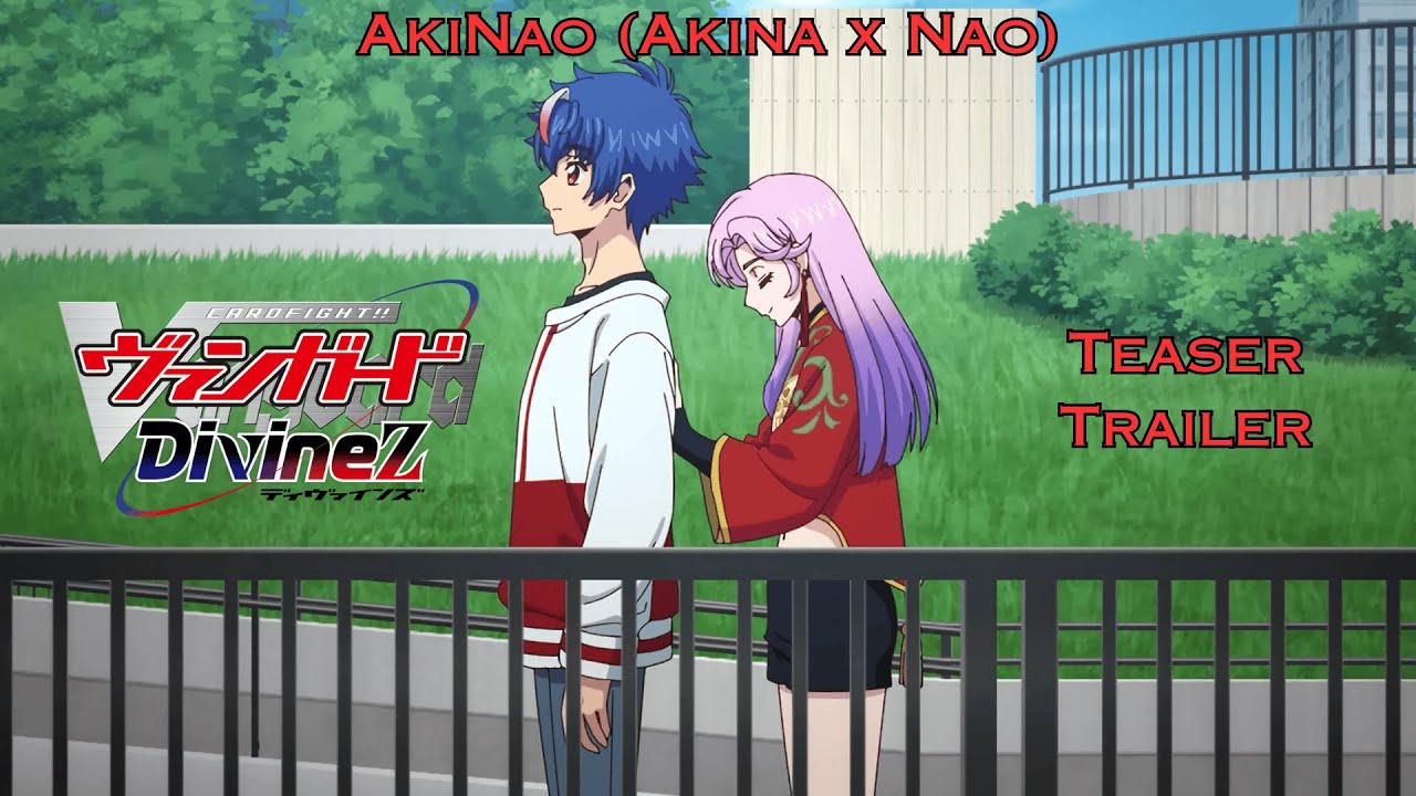 AkiNao (Akina Myodo x Nao Inabe) moments | Cardfight!! Vanguard Divinez Teaser Trailer