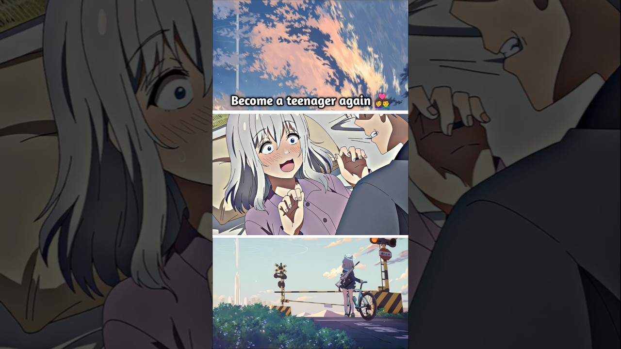 Become a teenager again 👩‍❤️‍👨 #anime #shorts