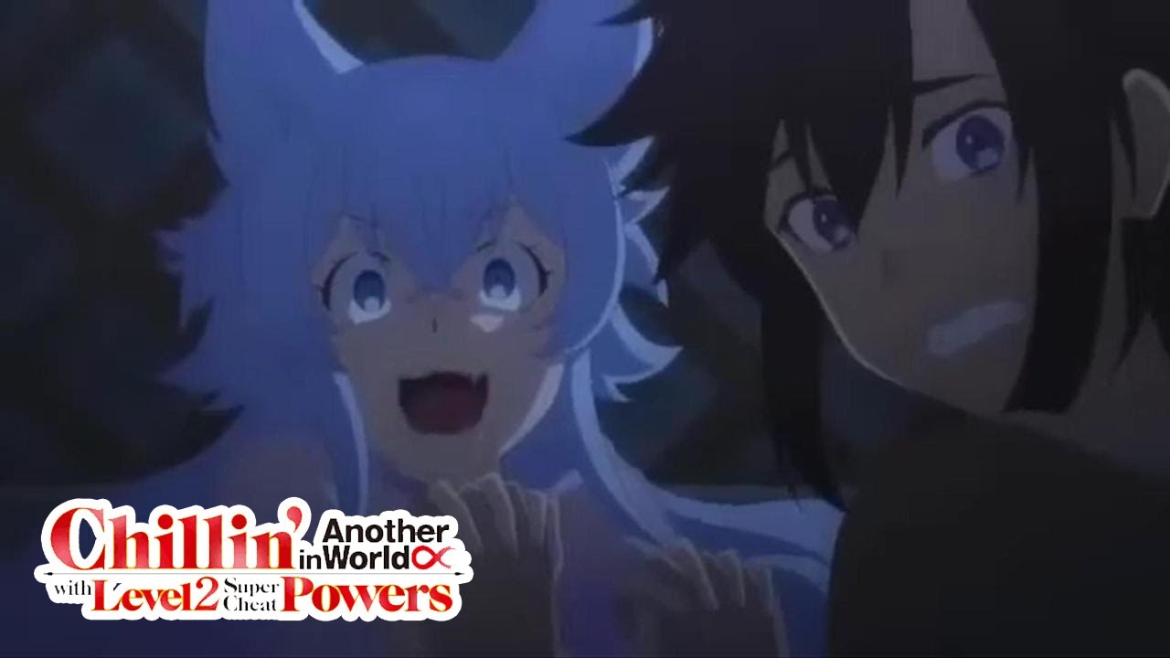 Chillin' in Another World with Level 2 Super Cheat New Anime 2025 Fullscreen English