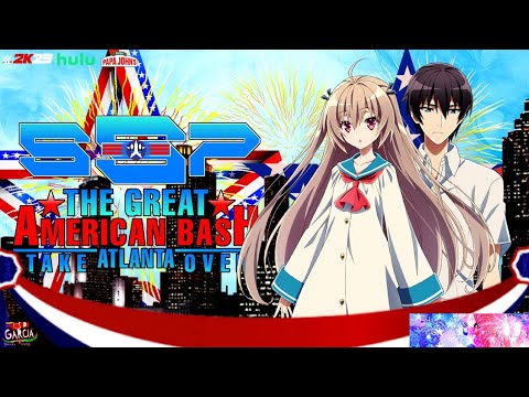 SSP TAKEOVER: GREAT AMERICAN BASH - ATRI: MY DEAR MOMENTS - EP 6-13 (REACTION)