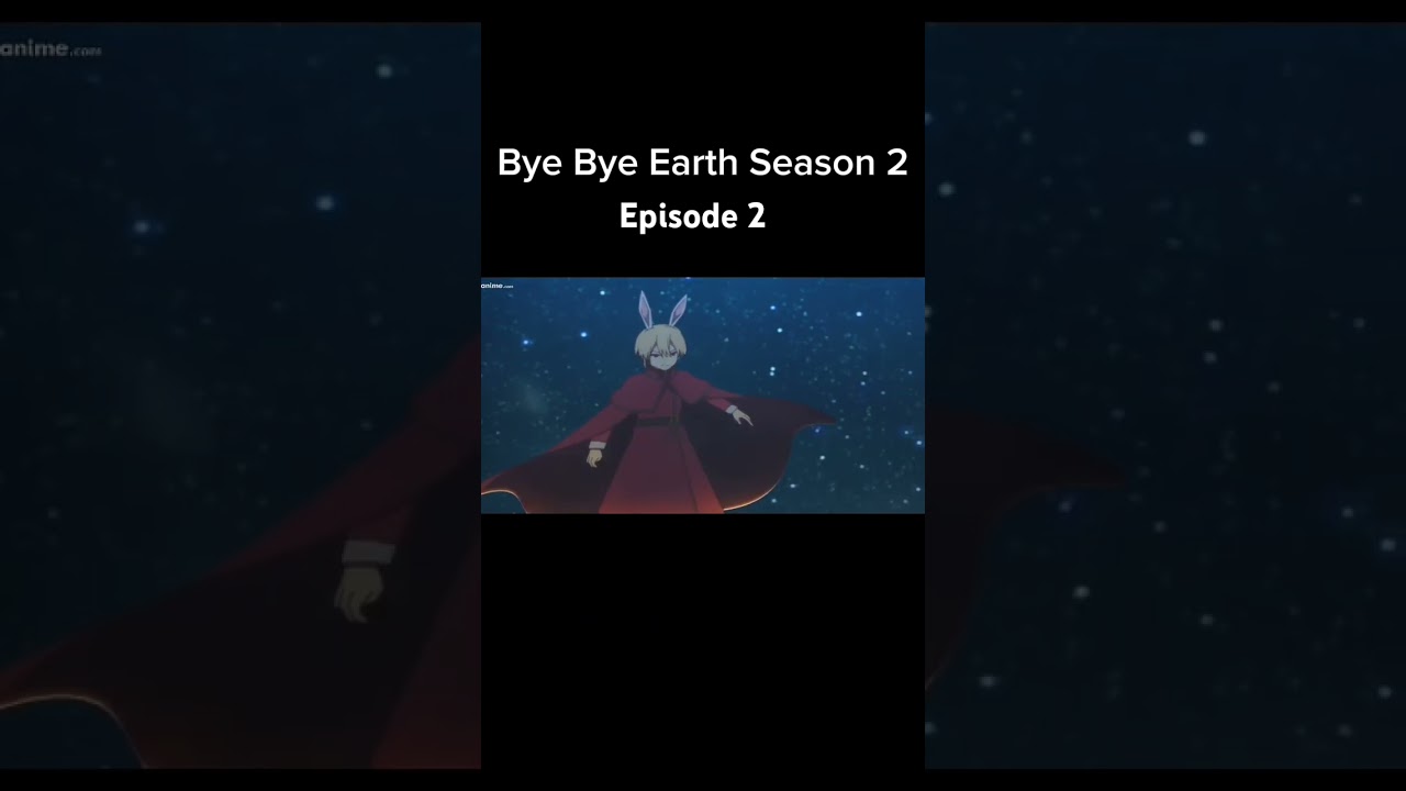 bye bye earth season 2 episode 2