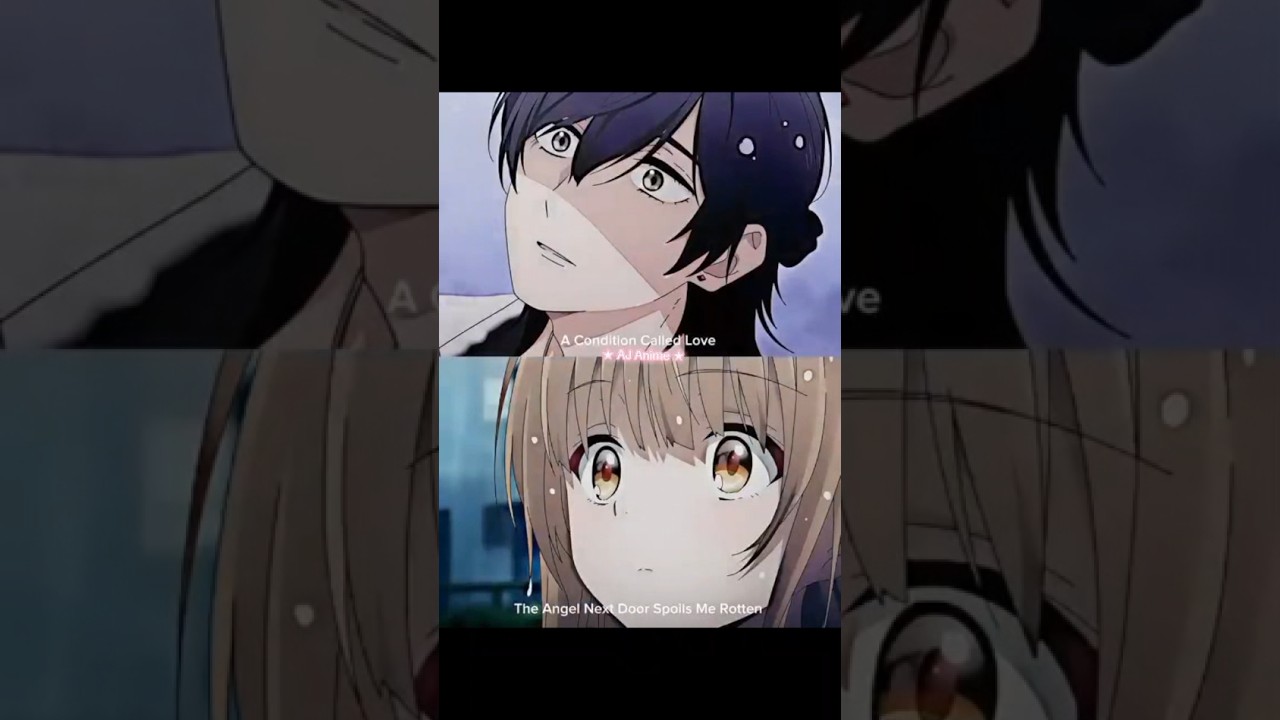 A Condition Called Love and The Angel Next Door || Couple edit || Song - Sahiba #ajanime #donghua