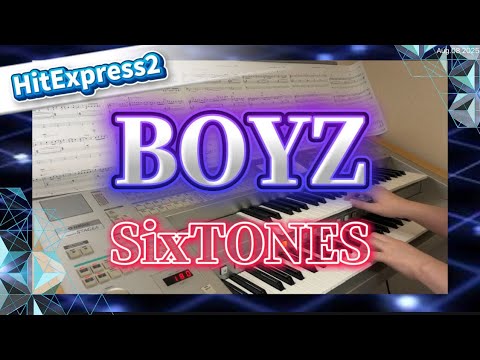 BOYZ  SixTONES  HitExpress2（中級）「WIND BREAKER Season 2」オープニングテーマ　エレクトーン演奏してみた