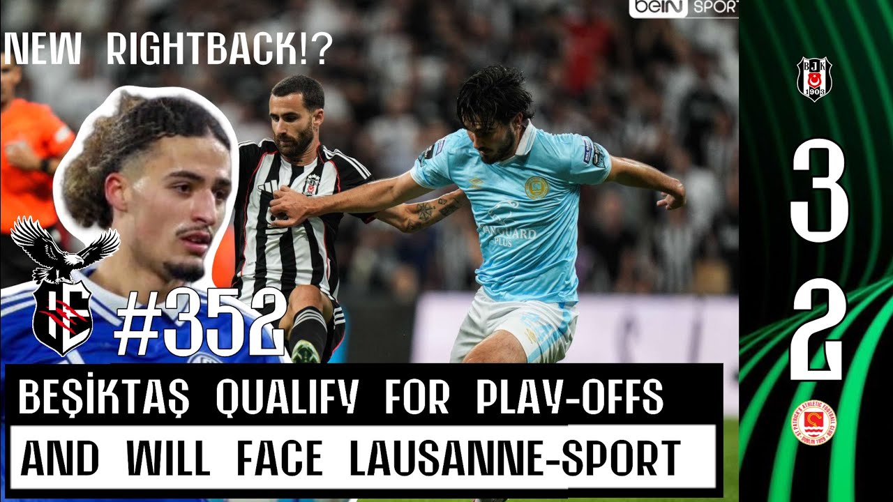 Besiktas 3-2 St. Patrick's  | Conference League Qualifier 2nd Leg Match Reaction & Analysis | #352
