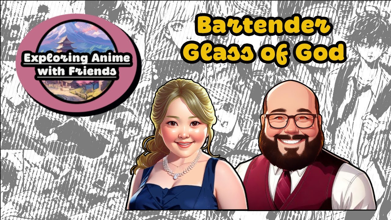 Bartender: Glass of God