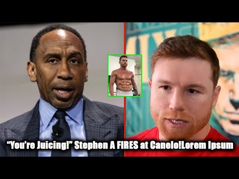 "YOU’RE ON JUICE!" Stephen A Smith CONFRONTS Canelo After MONSTER Physique For Crawford Fight