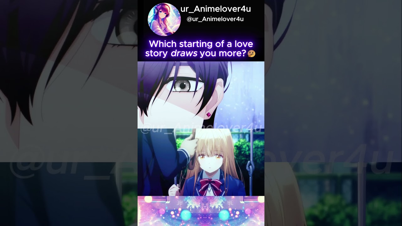 Which one of these love trope start drew you more?🤔 || Comment👉  #shorts #anime #animeedit