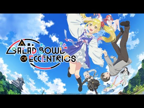 Recommandations Animé: A Salad bowl of eccentric