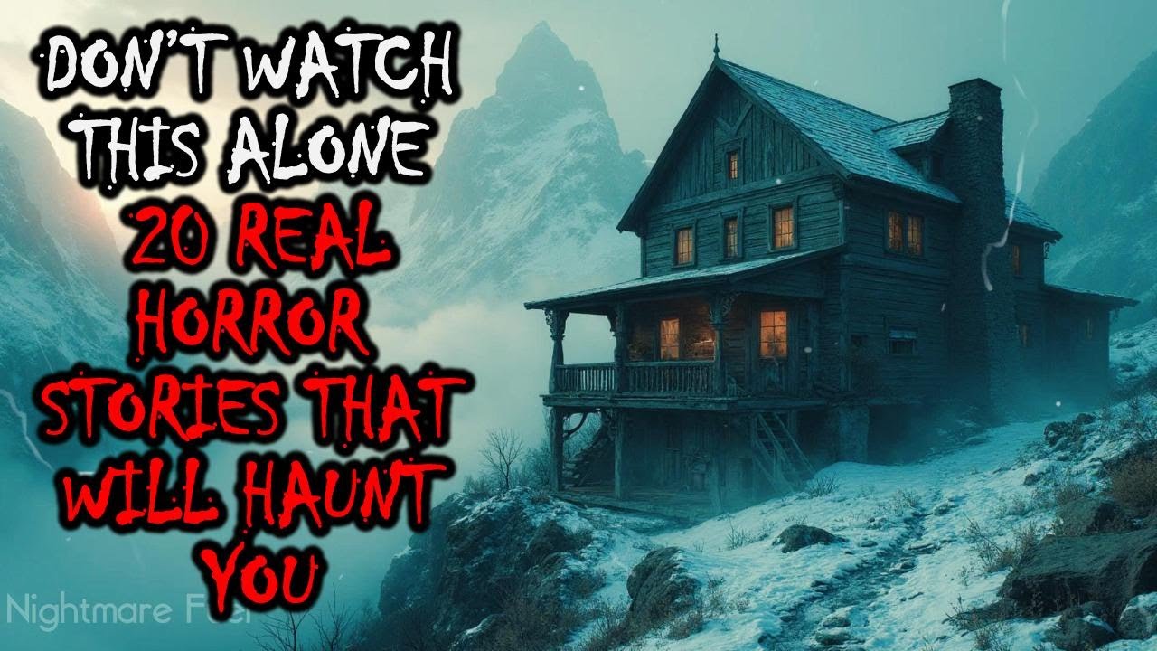 Don’t Watch This Alone – 20 Real Horror Stories That Will Haunt You - vol 3