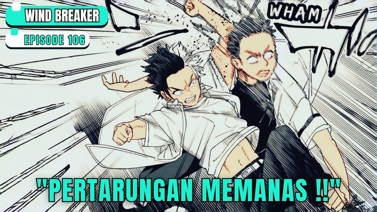 AWAL PERMUSUHAN SAKURA DAN MOMIJI-KAWA - SPOILER ANIME - WIND BREAKER EPISODE 106