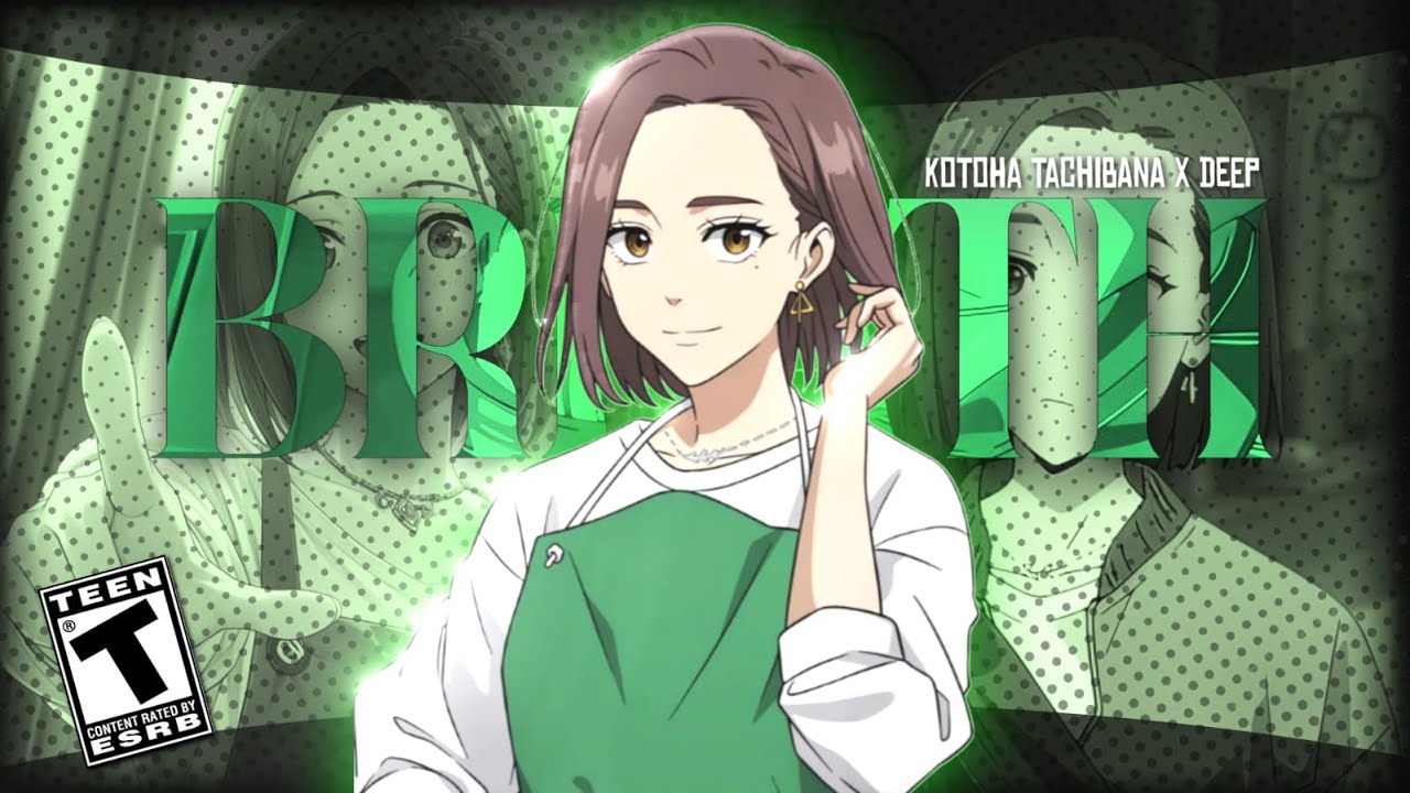 Kotoha Tachibana「AMV」| Breath ✨ | Wind Breaker Edit